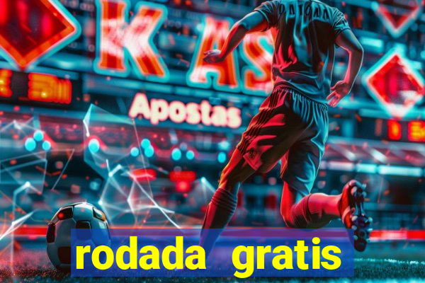 rodada gratis estrela bet